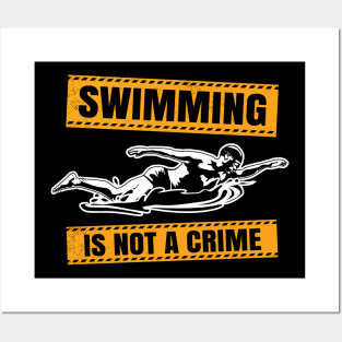 Swimming funny not a crime theme Posters and Art